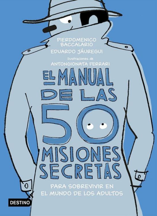 Produktbild: El manual de las 50 misiones secretas para sobrevivir en el mundo de los adultos