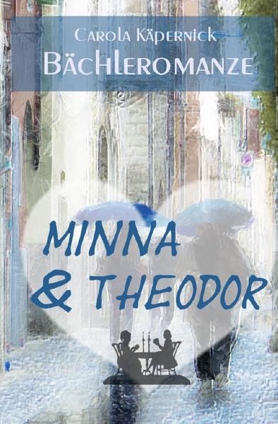 Produktbild: B&auml;chleromanze / Minna &amp; Theodor