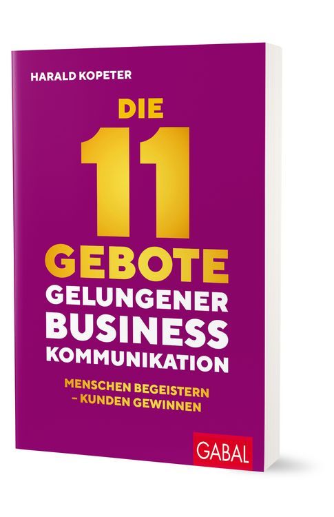 Produktbild: Die 11 Gebote gelungener Businesskommunikation