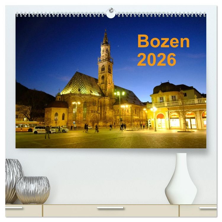Produktbild: Bozen 2026 (hochwertiger Premium Wandkalender 2026 DIN A2 quer), Kunstdruck in Hochglanz