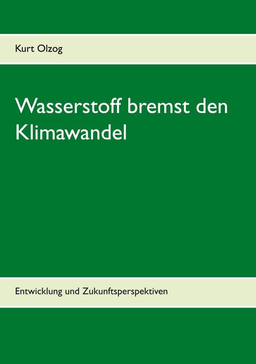 Produktbild: Wasserstoff bremst den Klimawandel