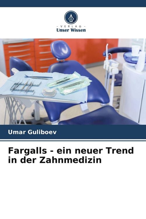 Produktbild: Fargalls - ein neuer Trend in der Zahnmedizin