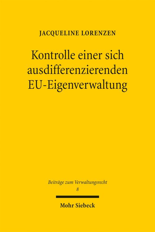 Produktbild: Kontrolle einer sich ausdifferenzierenden EU-Eigenverwaltung