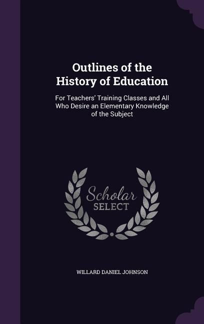 Produktbild: Outlines of the History of Education