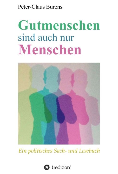 Produktbild: Gutmenschen sind auch nur Menschen