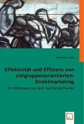 Produktbild: Alexander Stock: Effektivit&auml;t und Effizienz von zielgruppeno