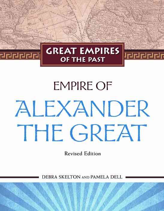 Produktbild: Skelton, D:  Empire of Alexander the Great