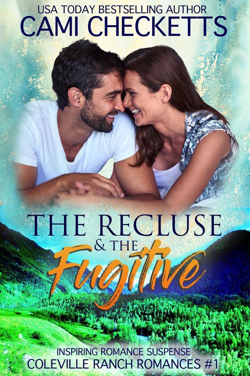 Produktbild: The Recluse & The Fugitive (Coleville Ranch Romances, #1)