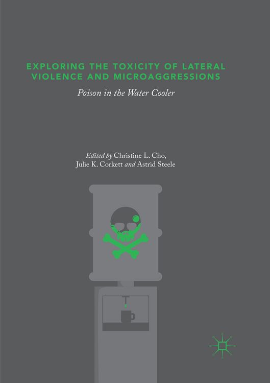 Produktbild: Exploring the Toxicity of Lateral Violence and Microaggressions
