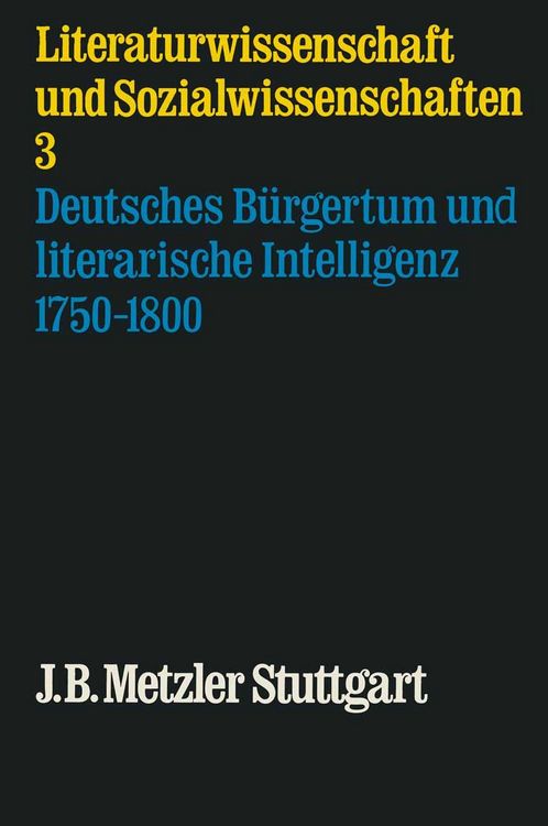 Produktbild: Deutsches B&uuml;rgertum und literarische Intelligenz 1750-1800