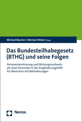Produktbild: Das Bundesteilhabegesetz (BTHG) und seine Folgen