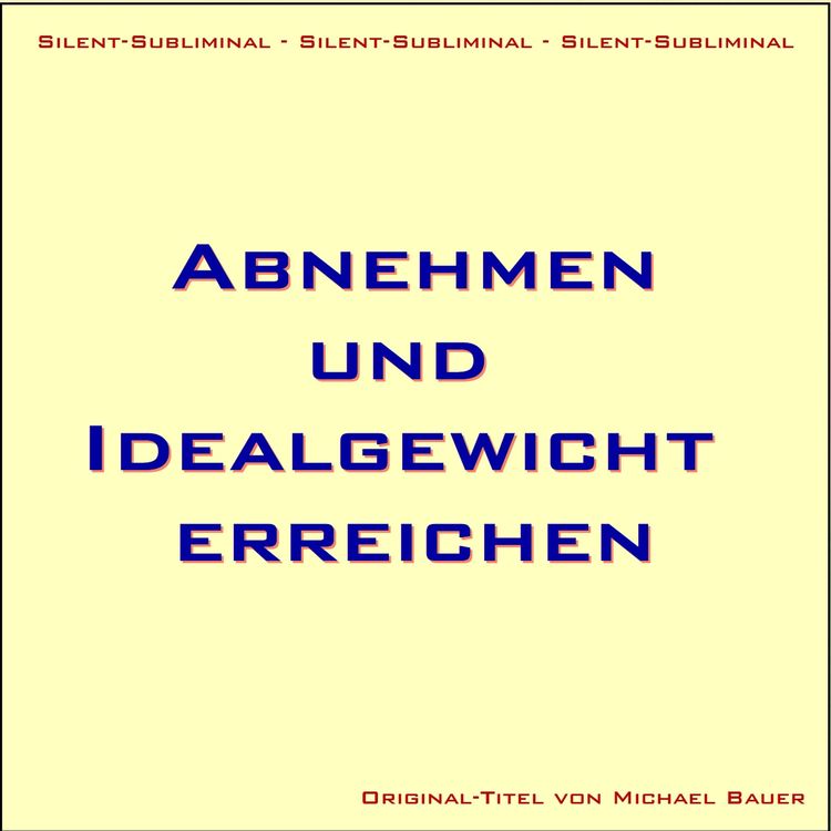 Produktbild: Silent-Subliminal - Abnehmen und Idealgewicht erreichen