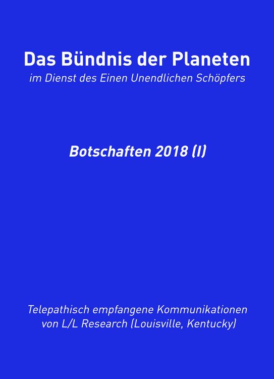 Produktbild: Das B&uuml;ndnis der Planeten: Botschaften 2018 (I)