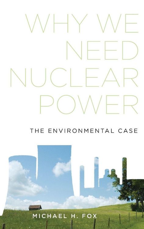 Produktbild: Why We Need Nuclear Power