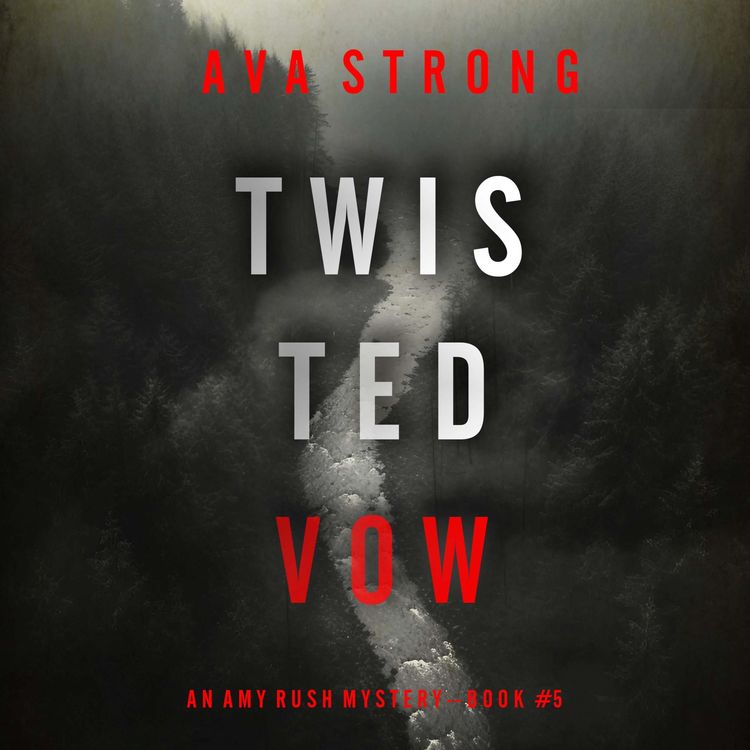 Produktbild: Twisted Vow (An Amy Rush Suspense Thriller&mdash;Book 5)