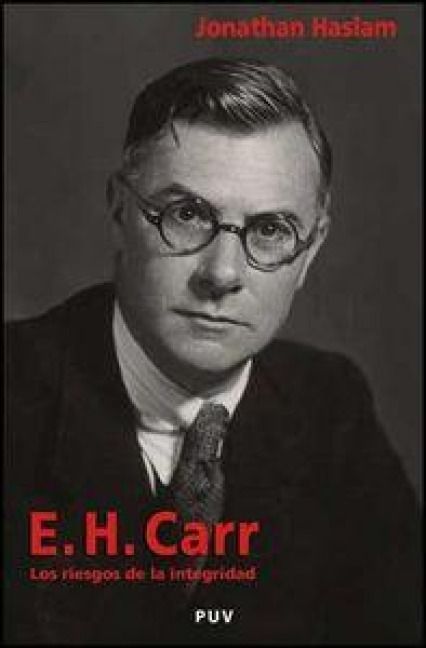 Produktbild: E.H. Carr : los riesgos de la integridad