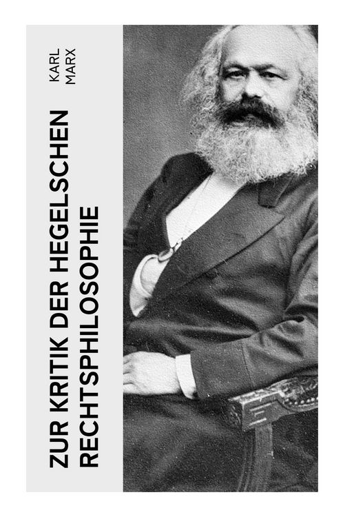 Produktbild: Marx, K: Zur Kritik der Hegelschen Rechtsphilosophie