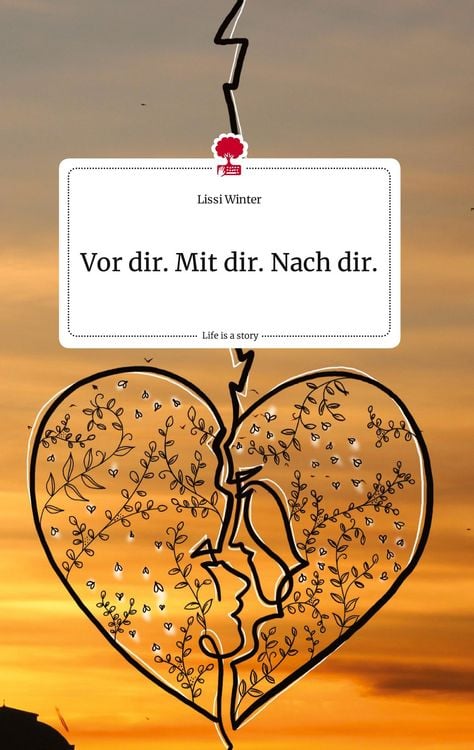 Produktbild: Vor dir. Mit dir. Nach dir. Life is a Story - story.one