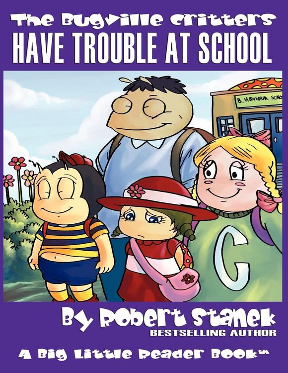Produktbild: Have Trouble at School (The Bugville Critters #8, Lass Ladybug's Adventures Series)