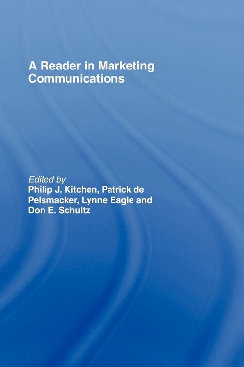 Produktbild: A Reader in Marketing Communications