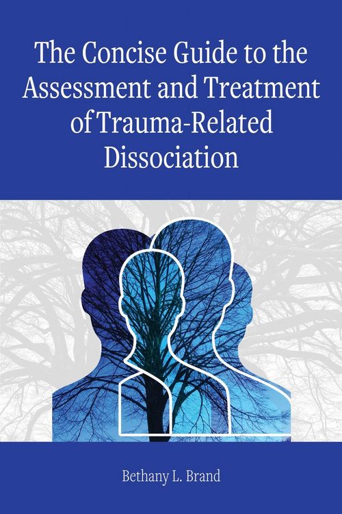 Produktbild: The Concise Guide to the Assessment and Treatment of Trauma-Related Dissociation