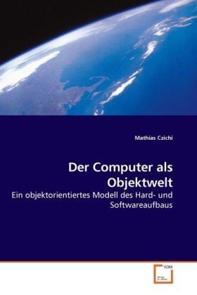 Produktbild: Czichi Mathias: Der Computer als Objektwelt