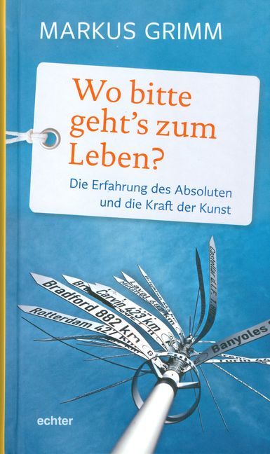 Produktbild: Wo bitte geht's zum Leben?