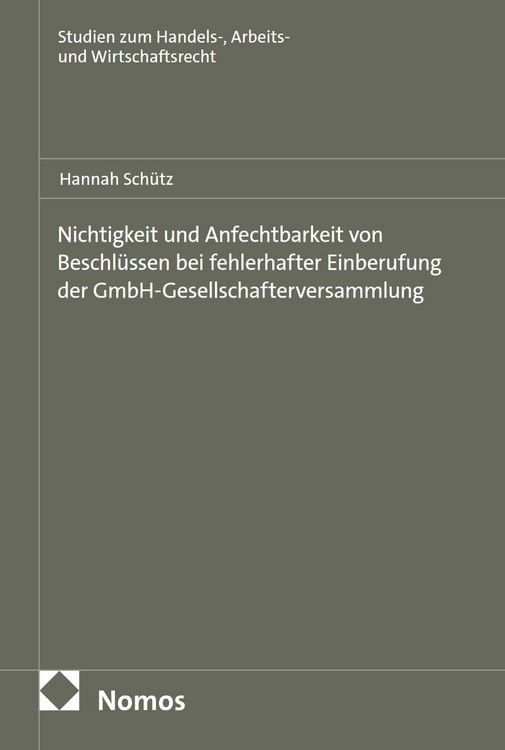 Produktbild: Nichtigkeit und Anfechtbarkeit von Beschl&uuml;ssen bei fehlerhafter Einberufung der GmbH-Gesellschafterversammlung