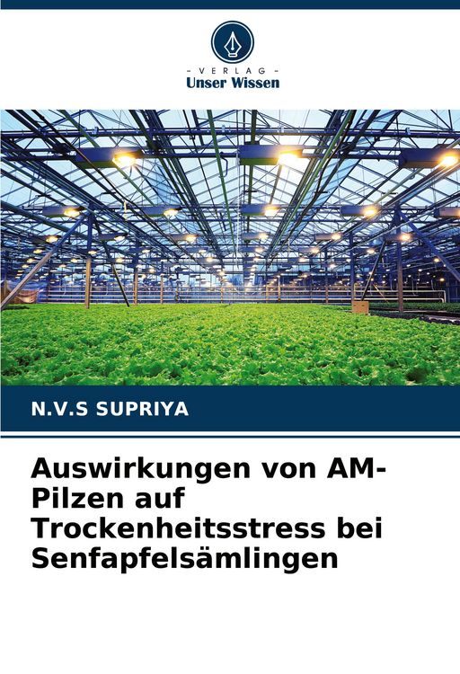 Produktbild: Auswirkungen von AM-Pilzen auf Trockenheitsstress bei Senfapfels&auml;mlingen
