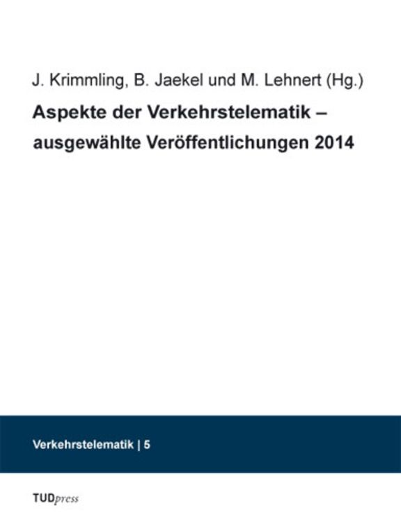 Produktbild: Aspekte der Verkehrstelematik &ndash; ausgew&auml;hlte Ver&ouml;ffentlichungen 2014