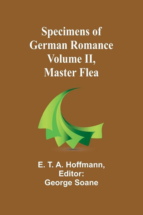Produktbild: Specimens of German Romance; Volume II, Master Flea