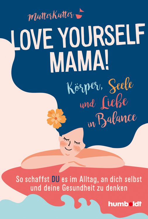 Produktbild: Love yourself, Mama!