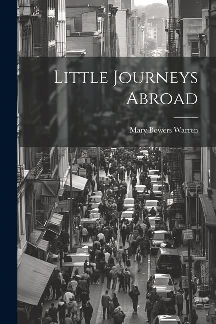 Produktbild: Little Journeys Abroad