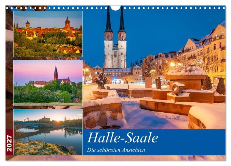 Produktbild: Halle-Saale - Die sch&ouml;nsten Ansichten (Wandkalender 2027 DIN A3 quer), CALVENDO Monatskalender