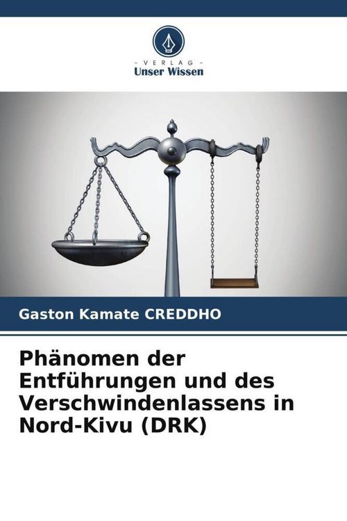 Produktbild: Ph&auml;nomen der Entf&uuml;hrungen und des Verschwindenlassens in Nord-Kivu (DRK)
