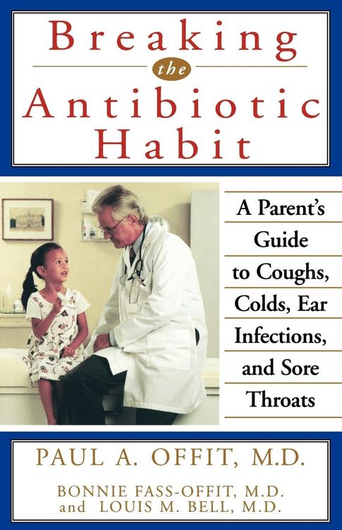 Produktbild: Breaking the Antibiotic Habit