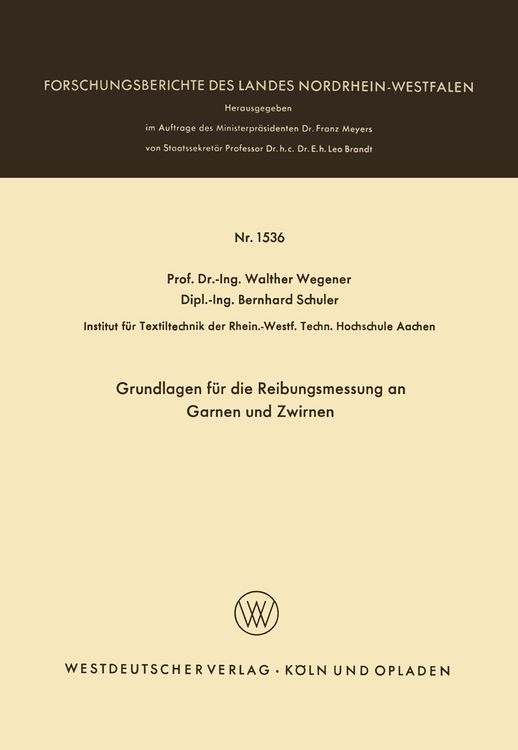 Produktbild: Grundlagen f&uuml;r die Reibungsmessung an Garnen und Zwirnen