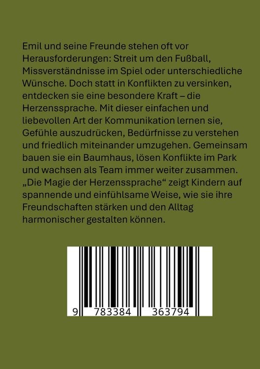 Produktbild: Die Magie der Herzenssprache: Die Magie der Herzenssprache: Gewaltfreie Kommunikation f&uuml;r Kinder leicht erkl&auml;rt &ndash; Freundschaft und Konflikte friedlich l&ouml;sen