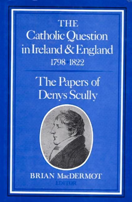 Produktbild: The Catholic Question in Ireland & England 1798-1822