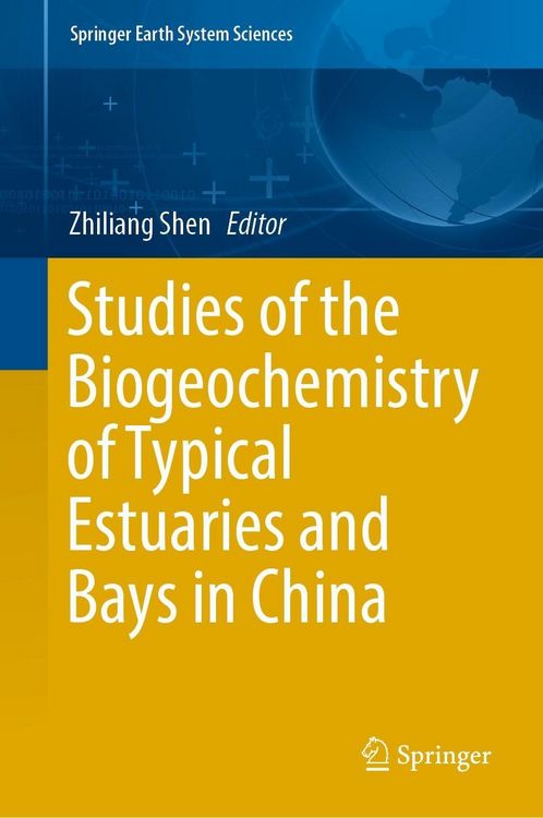Produktbild: Studies of the Biogeochemistry of Typical Estuaries and Bays in China