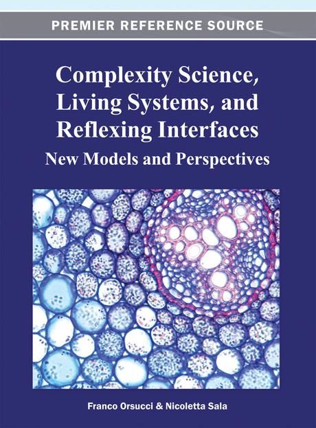 Produktbild: Complexity Science, Living Systems, and Reflexing Interfaces: New Models and Perspectives