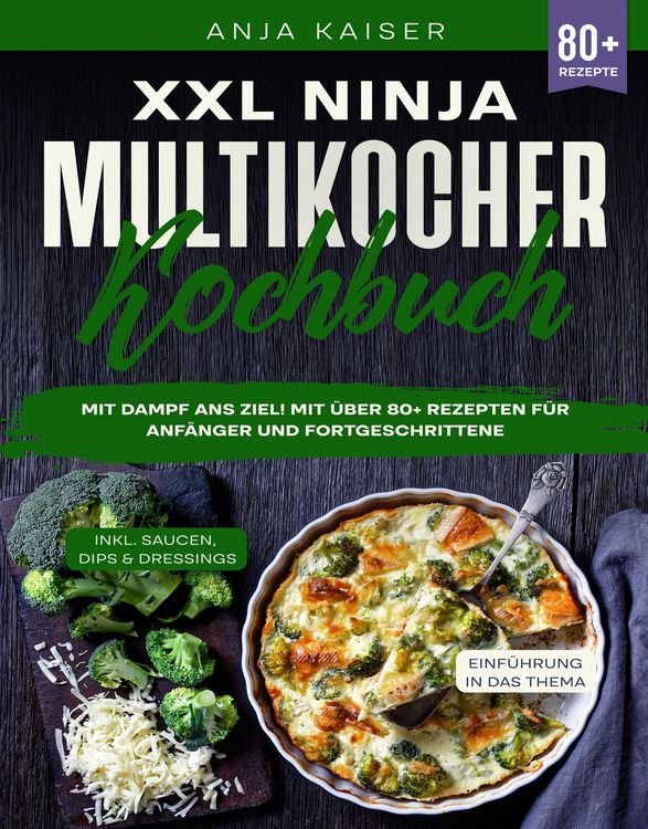 Produktbild: XXL Ninja Multikocher Kochbuch: Mit Dampf ans Ziel!