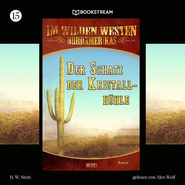 Produktbild: Im Wilden Westen Nordamerikas, Folge 15: Der Schatz der Kristallh&ouml;hle