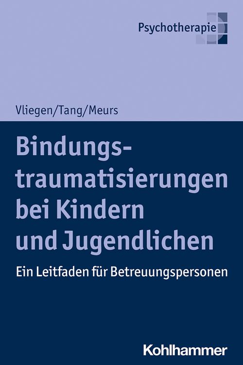 Produktbild: Bindungstraumatisierungen bei Kindern und Jugendlichen