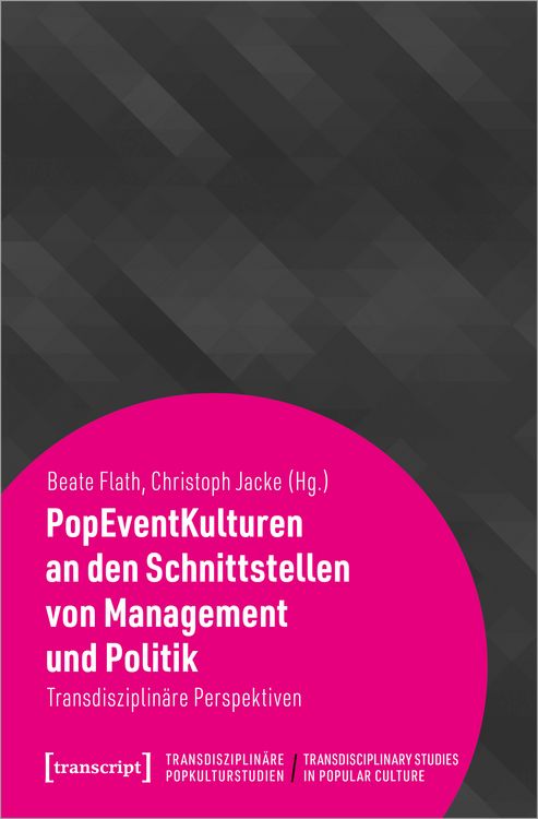 Produktbild: PopEventKulturen an den Schnittstellen von Management und Politik