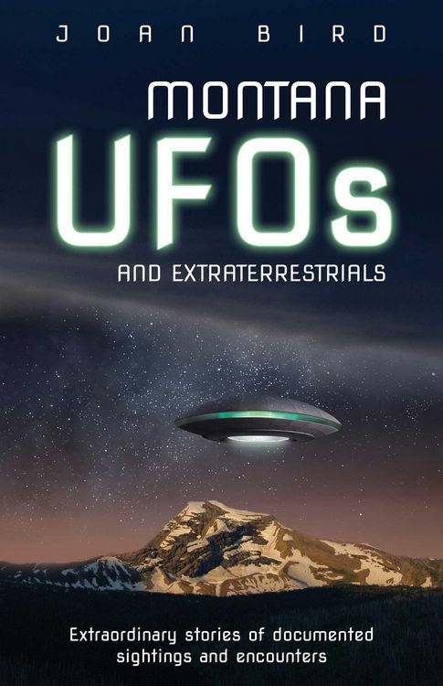 Produktbild: Montana UFOs and Extraterrestrials