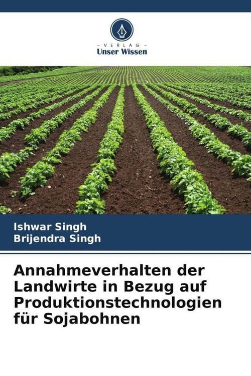 Produktbild: Annahmeverhalten der Landwirte in Bezug auf Produktionstechnologien f&uuml;r Sojabohnen