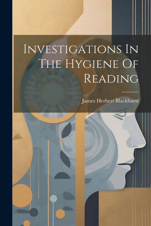 Produktbild: Investigations In The Hygiene Of Reading
