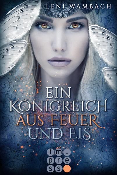 Produktbild: Ein K&ouml;nigreich aus Feuer und Eis (Die Feenwelt-Reihe 1)