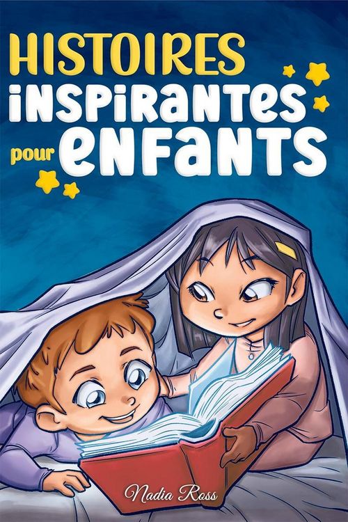 Produktbild: Histoires Inspirantes pour Enfants (Livres de Motivation pour Enfants, #6)